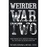 Weirder War Two