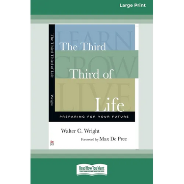 The Third Third of Life: Preparing for Your Future (16pt Large Print Format)