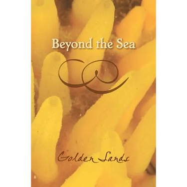 Beyond the Sea: Golden Sands