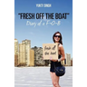 "Fresh off the Boat" Diary of a F-O-B