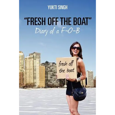 "Fresh off the Boat" Diary of a F-O-B