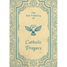 The Ave Treasury of Catholic Prayers