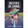 Besties in Crime