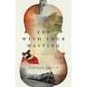 You, With Your Waiting