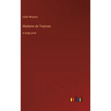 Madame de Treymes: in large print