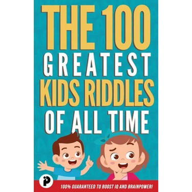 The 100 Greatest Kids Riddles of All Time