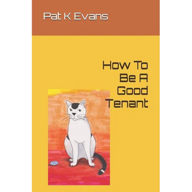 How To Be A Good Tenant