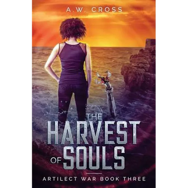 The Harvest of Souls: Artilect War Book Three
