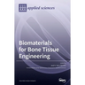 Biomaterials for Bone Tissue Engineering
