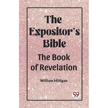 The Expositor'S Bible The Book Of Revelation