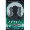 Parallel Minds: A Technothriller Series