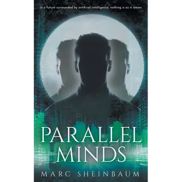 Parallel Minds: A Technothriller Series