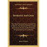 Broderick And Gwin: The Most Extraordinary Contest For A Seat In The Senate Of The United States Ever Known; A Brief History Of Early Poli