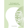 The Energetics and Treatment of Body Areas: The Face