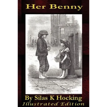 Her Benny by Silas K Hocking