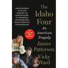 The Idaho Four: An American Tragedy