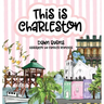This is Charleston