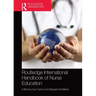 Routledge International Handbook of Nurse Education
