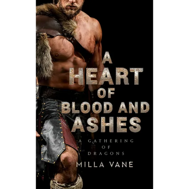 A Heart of Blood and Ashes