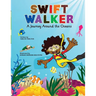 Swift Walker: A Journey Around the Oceans
