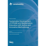 Sustainable Development of STEAM and Mathematics Education with Active and Innovative Methodology