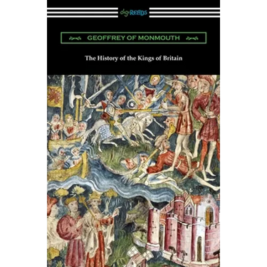 The History of the Kings of Britain
