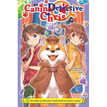 Canine Detective Chris, Vol. 1: The Shiba Inu Detective Tracks Down the Stolen Jewels!