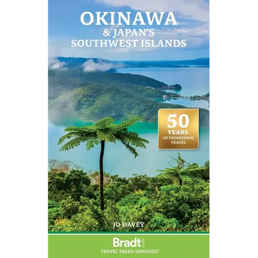 Okinawa and Japan's Southwest Islands