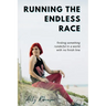 Running The Endless Race