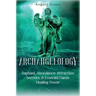Archangelology: Raphael, Abundance Attraction Secrets, & Emerald Flame Healing Power