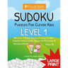 Sudoku Puzzles for Clever Kids: Level 1: 100 Level 1 (Easy) Sudoku Puzzles to Help Children Improve Logic, Deductive Reasoning & Decision-Making