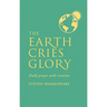 The Earth Cries Glory: Daily Prayer with Creation