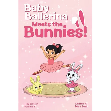 Baby Ballerina Meets the Bunnies!