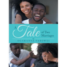 A Tale of Two Marriages