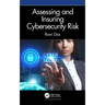 Assessing and Insuring Cybersecurity Risk