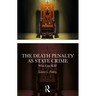 The Death Penalty as State Crime: Who Can Kill?