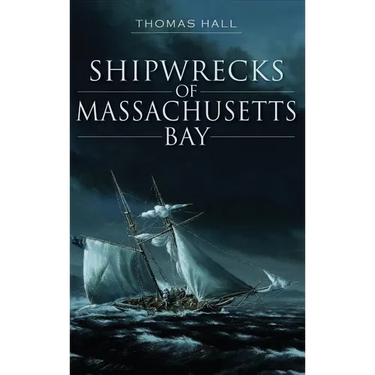 Shipwrecks of Massachusetts Bay