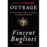 Outrage: The Five Reasons Why O. J. Simpson Got Away with Murder