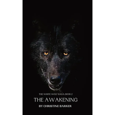 The Awakening: The White Wolf Saga Book 2