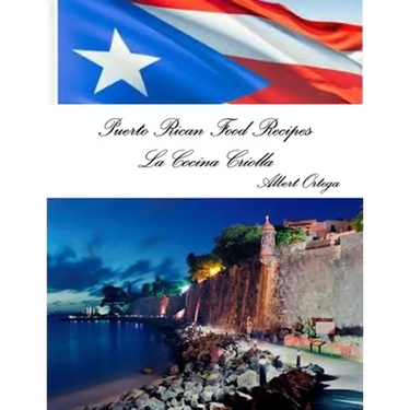 Puerto Rican Food Recipes La Cocina Criolla