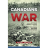 Canadians and War Volume 2: Vimy Ridge