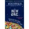 The New One: Painfully True Stories from a Reluctant Dad