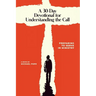 A 30-Day Devotional for Understanding the Call: Preparing to Serve In Ministry