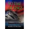 No Time for Kings
