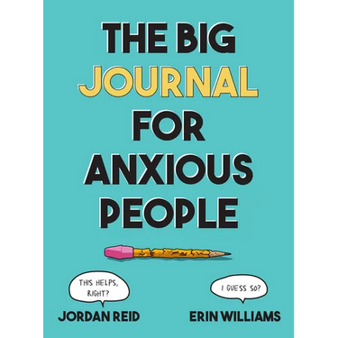 The Big Journal for Anxious People