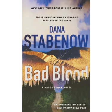 Bad Blood: A Kate Shugak Novel