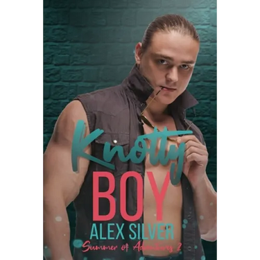 Knotty Boy: An M/M best friend's brother romance