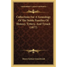 Collections For A Genealogy Of The Noble Families Of Henzey, Tyttery, And Tyzack (1877)