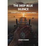 The Deep Blue Silence