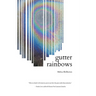gutter rainbows